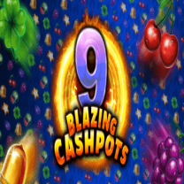 9 Blazing Cashpots