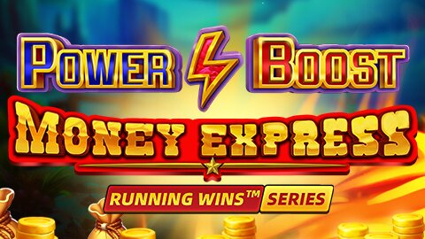 Power Boost: Money Express